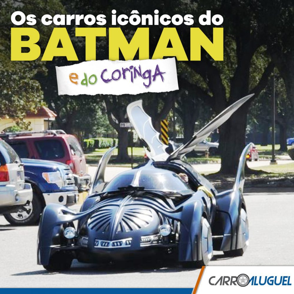 Imagem de um batmóvel na rua com o título: Os carros icônicos do Batman e do Coringa