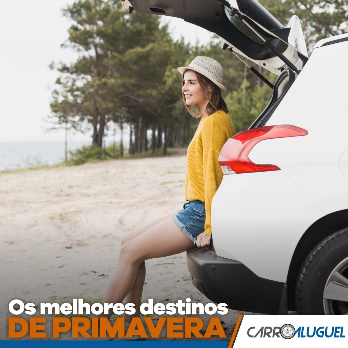 Imagem de uma mulher sentada no porta malas de um carro com o título: Os melhores destinos de primavera