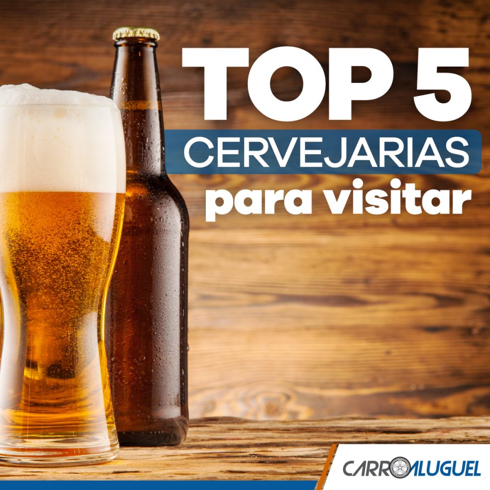 Imagem de um copo de cerveja com uma garrafa ao fundo, com o título: Top 5 cervejarias para visitar