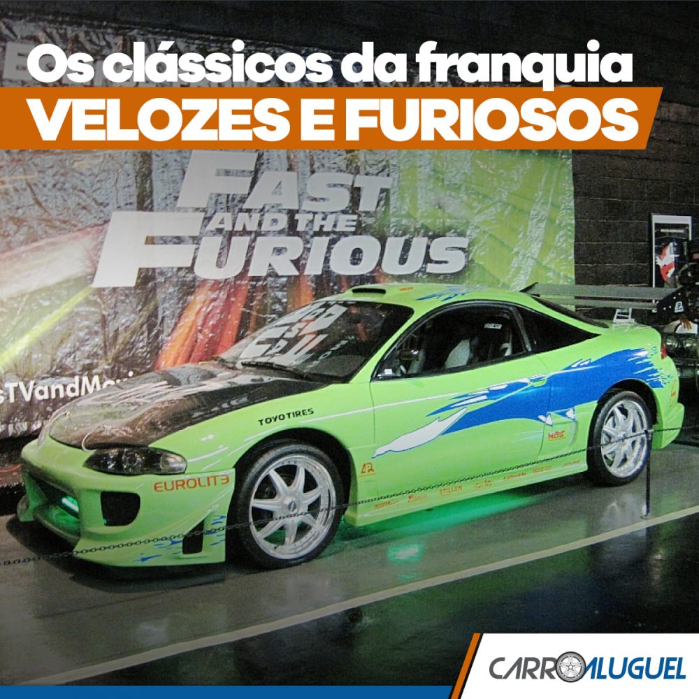 Imagem de um carro da franquia Velozes e Furiosos em exposição, com o título: Os clássicos da franquia Velozes e Furiosos