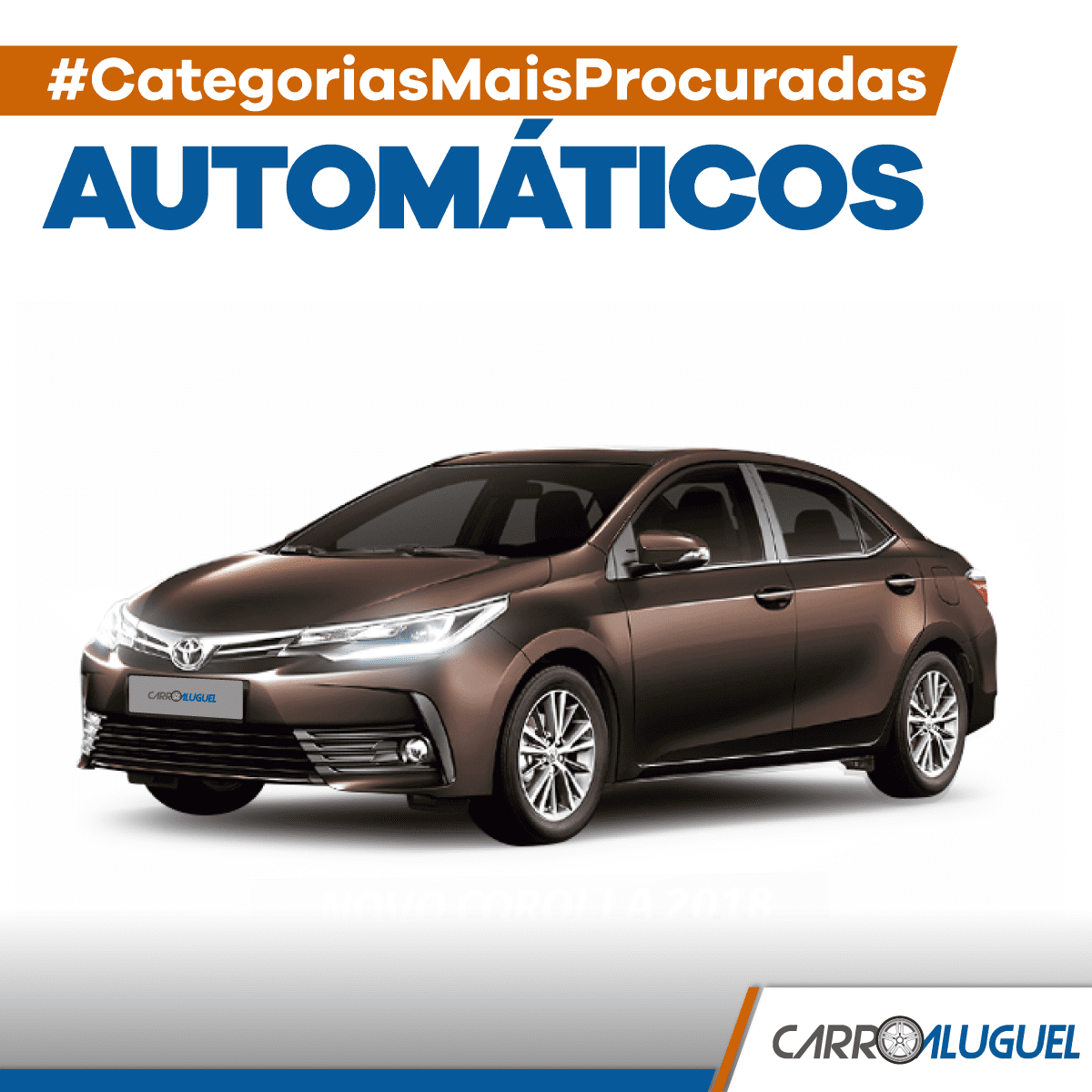 Imagem de um carro automático com o título: #categoriasmaisprocuradas automáticos