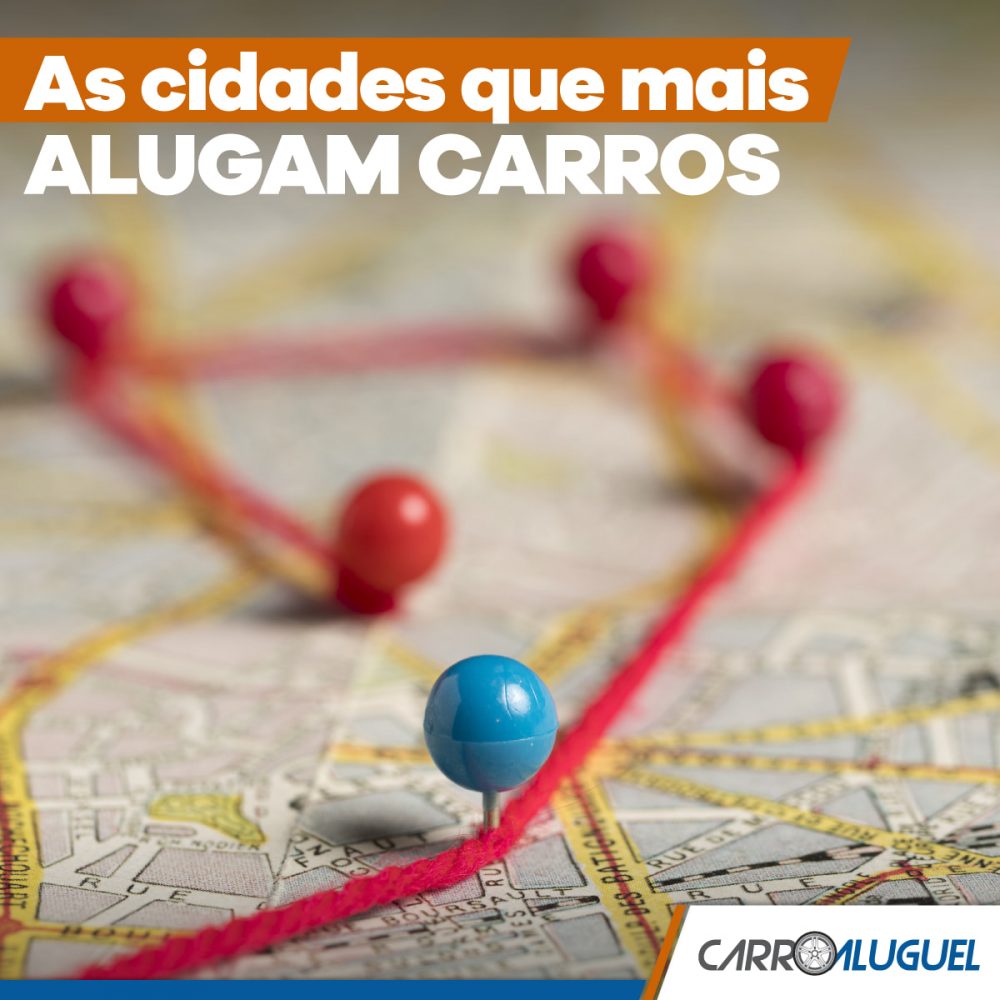 Imagem de um mapa ofuscado com o título: as cidades que mais alugam carros